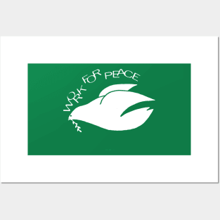 WORK FOR PEACE Posters and Art